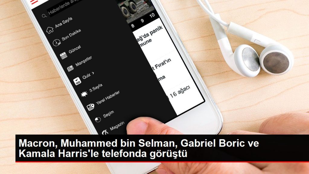 Macron, Muhammed bin Selman, Gabriel Boric ve Kamala Harris’le telefonda görüştü