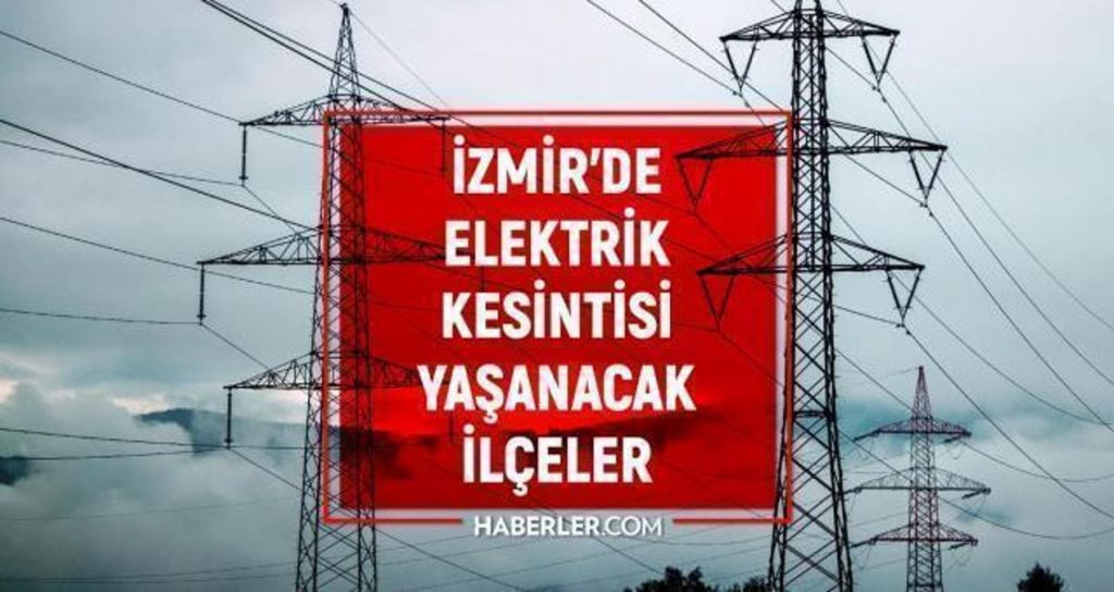 26 Eylül İzmir GEDİZ elektrik kesintisi! GÜNCEL KESİNTİLER! Bugün İzmir’de elektrik ne zaman gelecek? İzmir’de elektrik kesintisi!