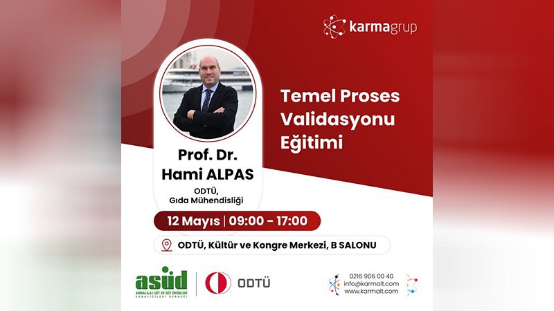 Gıda sektörü için Temel Proses Validasyonu Eğitimi düzenleniyor